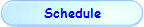 Schedule
